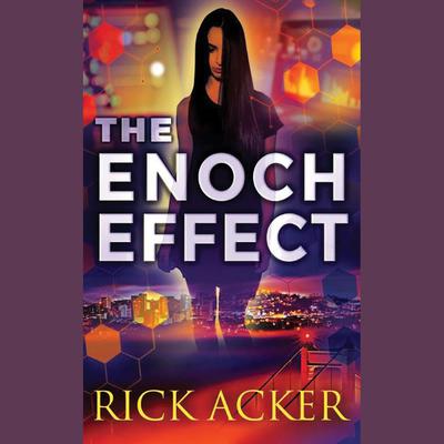 The Enoch Effect by Rick Acker audiobook