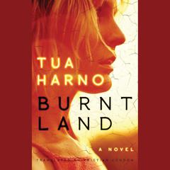 Burnt Land by Tua Harno audiobook