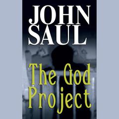 The God Project by John Saul audiobook