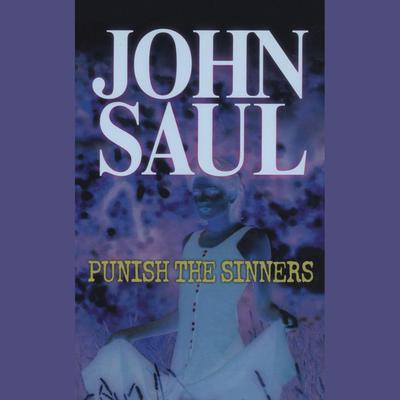 Punish the Sinners by John Saul audiobook