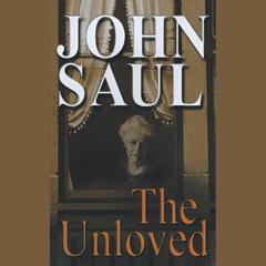 The Unloved by John Saul audiobook