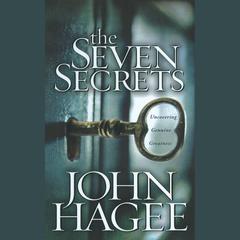 The Seven Secrets by John Hagee audiobook