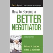 How to Become a Better Negotiator by  Richard A. Luecke audiobook