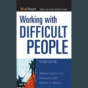 Working with Difficult People by  Michael S. Dobson audiobook
