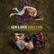 Gem & Dixie by  Sara Zarr audiobook