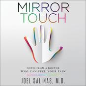 Mirror Touch by  Joel Salinas MD audiobook