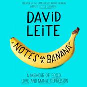 Notes on a Banana by  David Leite audiobook