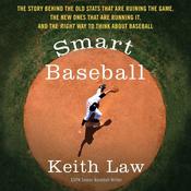 Smart Baseball by  Keith Law audiobook