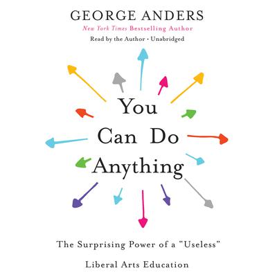 You Can Do Anything by George Anders audiobook