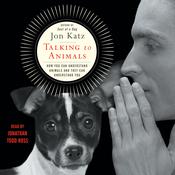 Talking to Animals by  Jon Katz audiobook