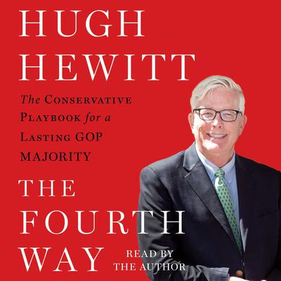 The Fourth Way by Hugh Hewitt audiobook