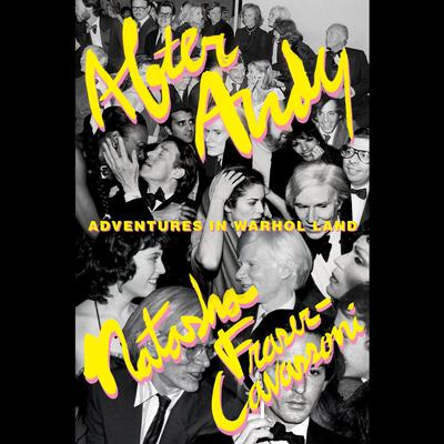 After Andy by  Natasha Fraser-Cavassoni audiobook