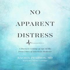 No Apparent Distress by Rachel Pearson audiobook
