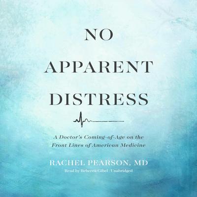No Apparent Distress by Rachel Pearson audiobook