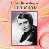 A Rare Recording of Ayn Rand by  Ayn Rand audiobook