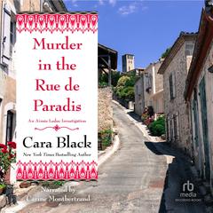 Murder in the Rue de Paradis by Cara Black audiobook