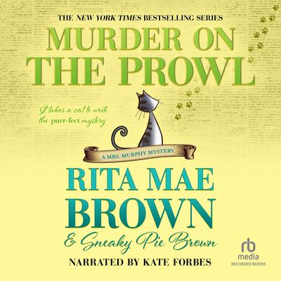 Murder on the Prowl by Rita Mae Brown audiobook