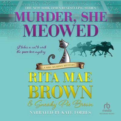 Murder, She Meowed by Rita Mae Brown audiobook
