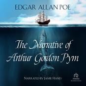 The Narrative of Arthur Gordon Pym of Nantucket by  Edgar Allan Poe audiobook