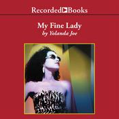 My Fine Lady by  Yolanda Joe audiobook