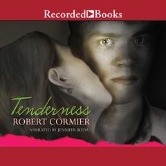 Tenderness by Robert Cormier audiobook