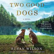Two Good Dogs by  Susan Wilson audiobook