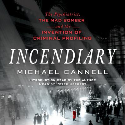 Incendiary by Michael Cannell audiobook
