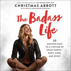 The Badass Life by Christmas Abbott audiobook