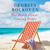 The Beach House: Coming Home by  Georgia Bockoven audiobook
