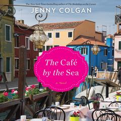 The Cafe by the Sea by Jenny Colgan audiobook