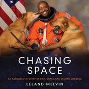 Chasing Space by  Leland Melvin audiobook