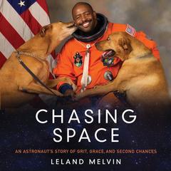 Chasing Space by Leland Melvin audiobook