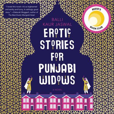 Erotic Stories for Punjabi Widows by Balli Kaur Jaswal audiobook