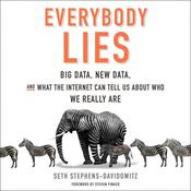 Everybody Lies by  Seth Stephens-Davidowitz audiobook