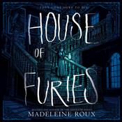 House of Furies by  Madeleine Roux audiobook