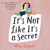 It's Not Like It's a Secret by  Misa Sugiura audiobook