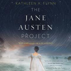 The Jane Austen Project by Kathleen A. Flynn audiobook