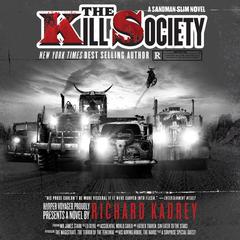 The Kill Society by Richard Kadrey audiobook
