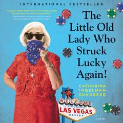 The Little Old Lady Who Struck Lucky Again! by Catharina Ingelman-Sundberg audiobook