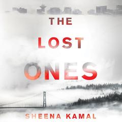 The Lost Ones by Sheena Kamal audiobook