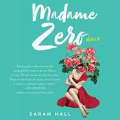 Madame Zero by  Sarah Hall audiobook
