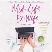 Mid-Life Ex-Wife by  Stella Grey audiobook