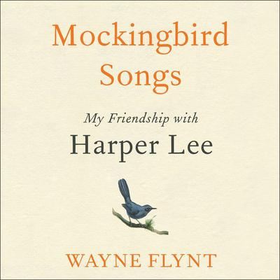 Mockingbird Songs by Wayne Flynt audiobook