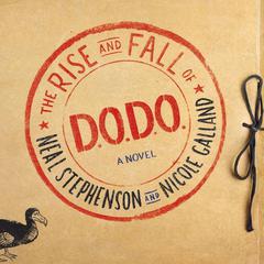 The Rise and Fall of D.O.D.O. by Neal Stephenson audiobook