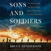 Sons and Soldiers by  Bruce Henderson audiobook