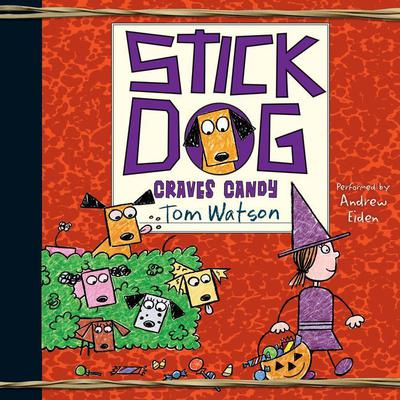 Stick Dog Craves Candy by Tom Watson audiobook