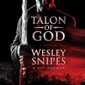 Talon of God by  Wesley Snipes audiobook