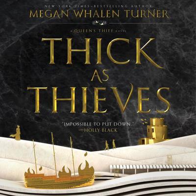 Thick as Thieves by Megan Whalen Turner audiobook