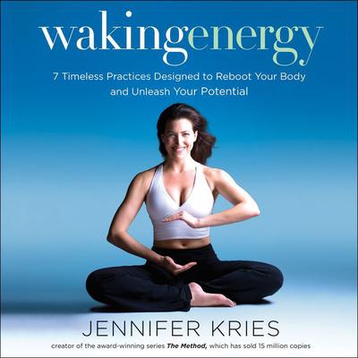 Waking Energy by Jennifer Kries audiobook