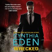 Wrecked by  Cynthia Eden audiobook